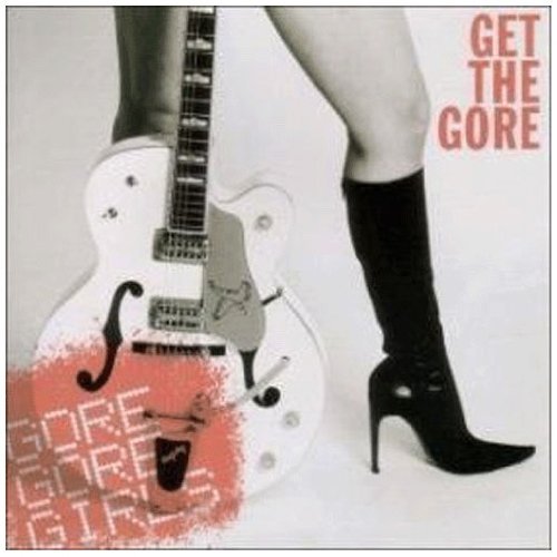 Gore Gore Girls - Get the Gore