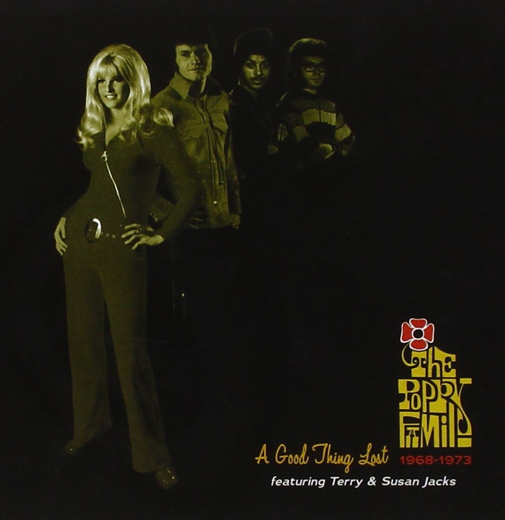 Poppy Family , The - Good Thing Lost 1968 - 1973