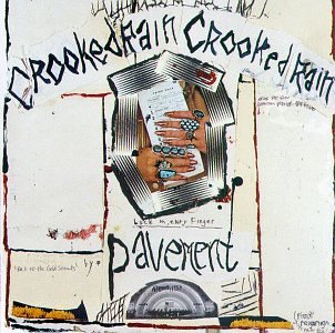 Pavement - Crooked Rain Crooked Rain