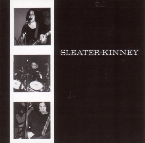Sleater-Kinney - Sleater-Kinney