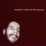 Mogwai - Hardcore Will Never die, But You Will