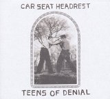 Car Seat Headrest - Teens of Style