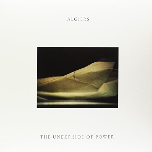Algiers - The Underside Of Power [Vinyl LP]