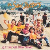 Saw Doctors - If this is rock and roll, I want my old job back