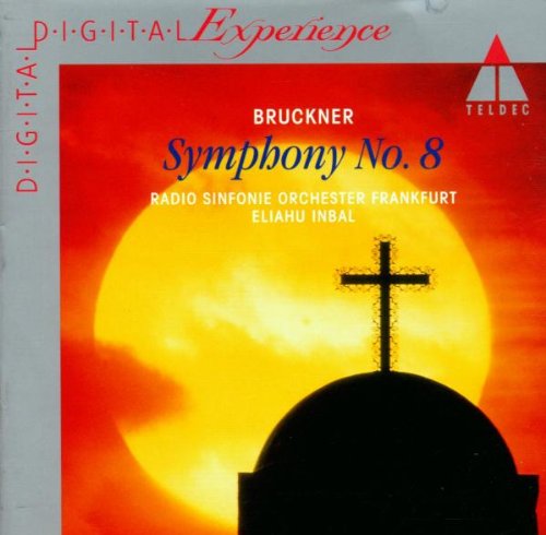 Bruckner , Anton - Symphony No. 8 (Radio Sinfonie Orchester Frankfurt, Inbal)