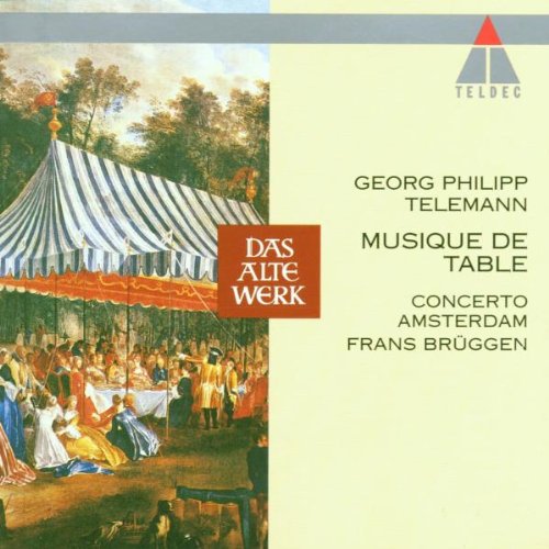 Telemann , Georg Philipp - Musique de Table