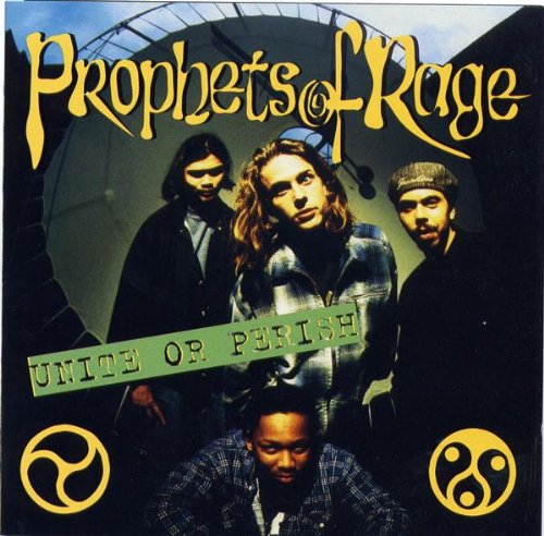 Prophets of Rage - Unite Or Perish