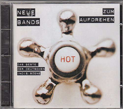 Sampler - Hot - Neue bands zum aufdrehen - Das beste der Deutschen Indie Szene
