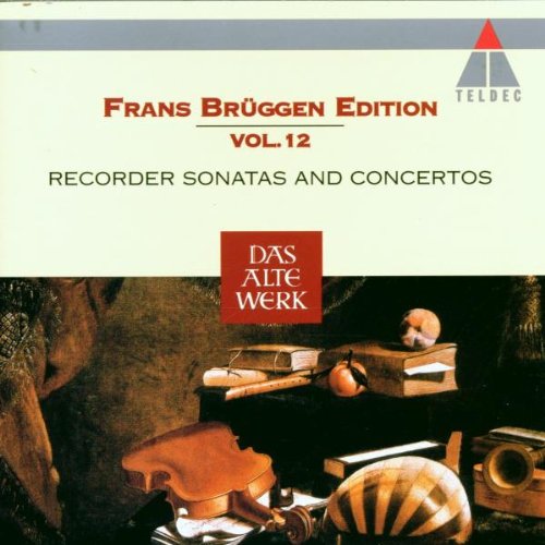 Sampler - Recorder Sonatas And Concertos (Blockflötensonaten & -konzerte) (Frans Brüggen Edition 12)