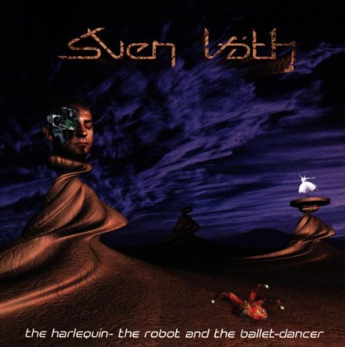 Väth , Sven - The Harlequin - The Robot and the Ballet Dancer