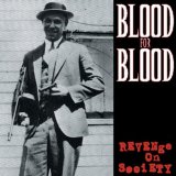 Blood for Blood - Livin' in Exile
