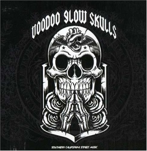 Voodoo Glow Skulls - Southern California Street Music