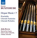 Buxtehude , Dietrich - Organ Music 6 (Julia Brown)