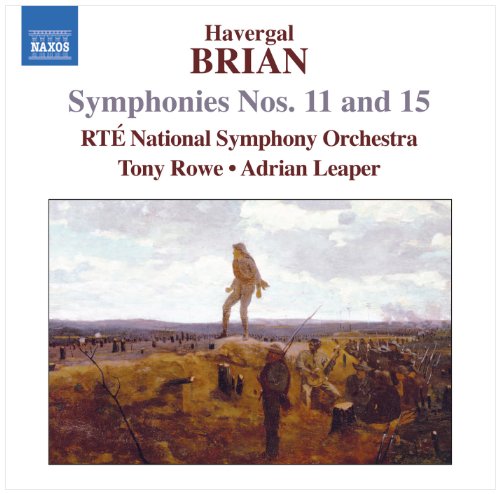 Brian , Havergal - Sinfonien 11+15