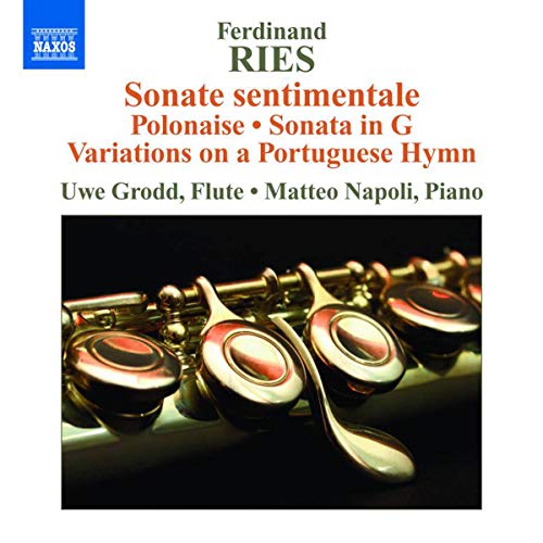 Ries , Ferdinand   - Sonate Sentimentale / Polonaise / Sonata in G (Grodd, Napoli)