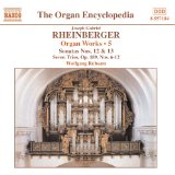 Rheinberger , Joseph Gabriel - Organ Works 6 (Sonatas Nos. 14-16 (Rübsam)