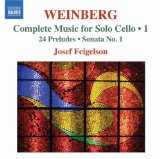 Weinberg , Mieczyslaw - Complete Music For Solo Cello 2 (Sonatas Nos. 2, 3 And 4 (Feigelson)