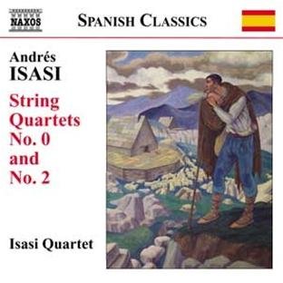 Isasi , Andres - String Quartets No. 0 And No. 2 (Isasi Quartet)