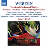 Webern , Anton - Complete Works, Op. 1 - Op. 31 (Boulez, Harper, Rosen, Juilliard String Quartet, London Symphony Orchestra)