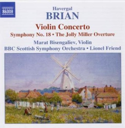 Brian , Havergal - Violinkonzert/Symphonie Nr. 18