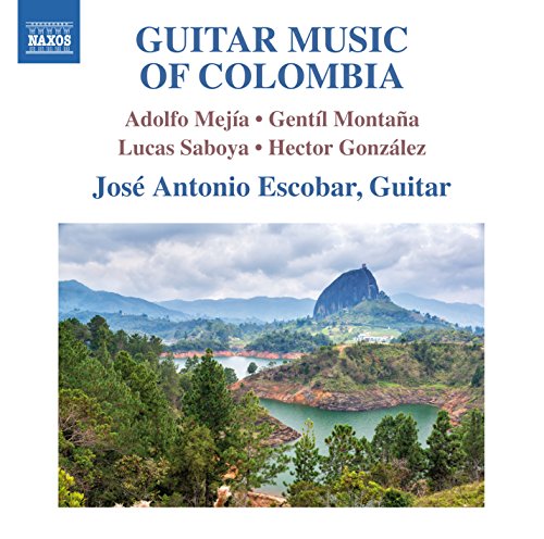 José Antonio Escobar - Guitar Music of Colombia