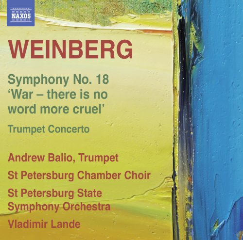 Weinberg , Mieczyslaw - Sinfonie 18/Trumpet Concerto Op.94