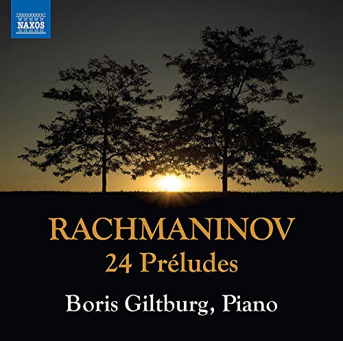 Rachmaninov , Sergey - 24 Preludes (Giltburg)