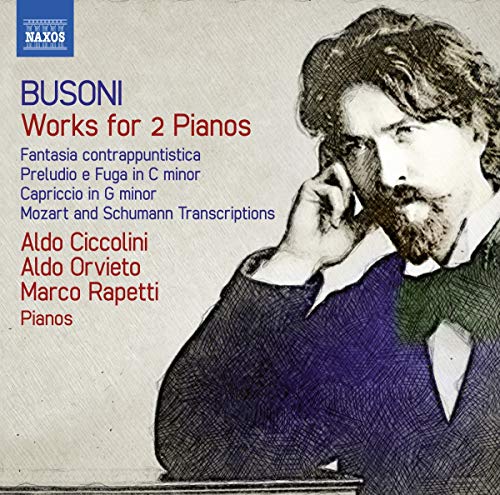Busoni , Ferruccio - Works For 2 Pianos (Ciccolini, Orvieto, Rapetti)