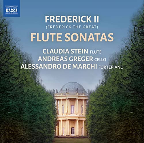Frederick II The Great - Flute Sonatas (Stein, Greger, De Marchi)
