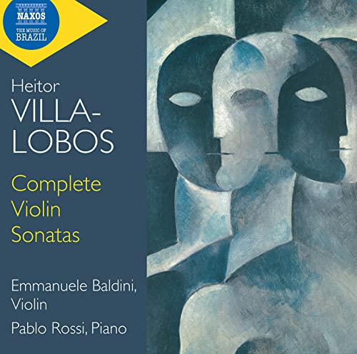 Baldini,Emmanuele/Rossi,Pablo, Villa-Lobos,Heitor, - - Sämtliche Violinsonaten