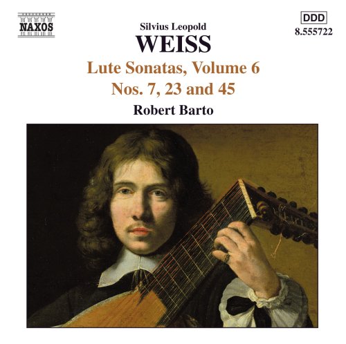 Weiss , Silvius Leopold - Lute Sonatas Volume 6 Nos. 7, 23 and 45 (Roberto Barto)