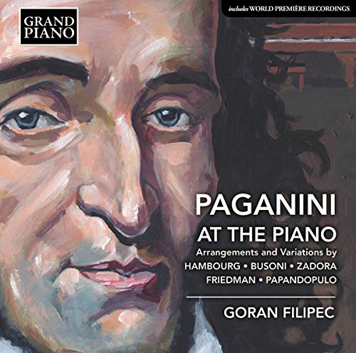 Goran Filipec - Paganini at the Piano