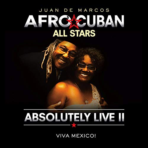 Afro Cuban All Stars - Absolutely Live II