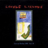 Lounge Lizards , The - Queen of all Ears