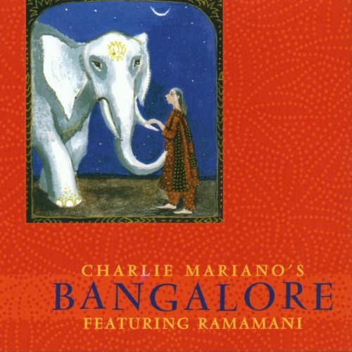 Mariano , Charlie - Bangalore (Featuring Ramamani) (Limited Edition)