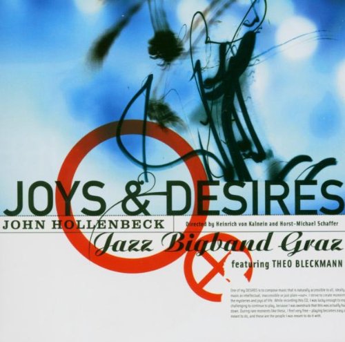 Hollenbeck , John & Jazz Bigband Graz - Joys & Desires
