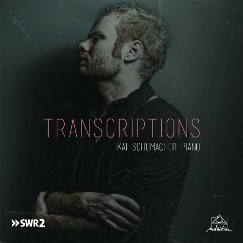 Kai Schumacher - Transcriptions