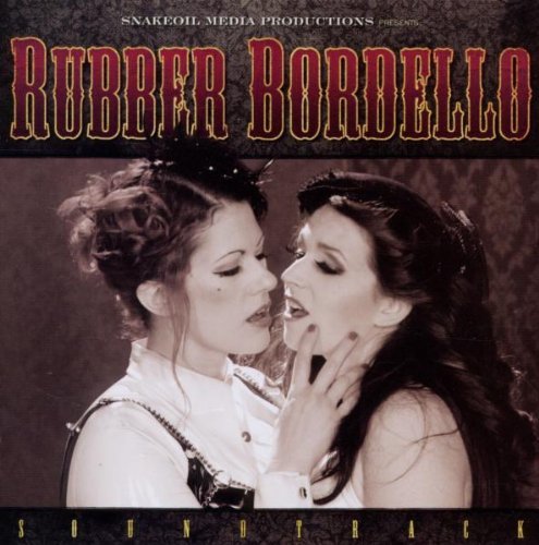 Fat Mike & Dustin Lanker - Rubber Bordello (Ost)