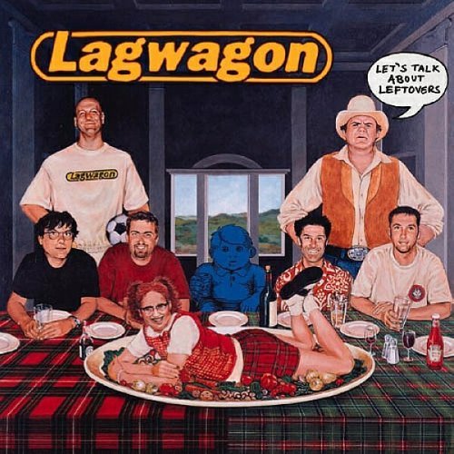 Lagwagon - Let's Talk About Leftovers