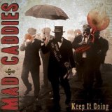 Mad Caddies - Just One More