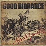 Good Riddance - Bound By Ties Of Blood And Affection