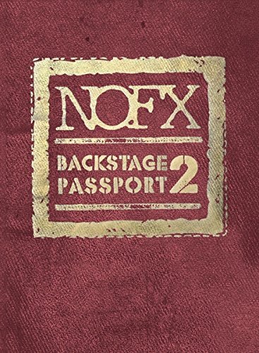  - NOFX - Backstage Passport 2 [2 DVDs]