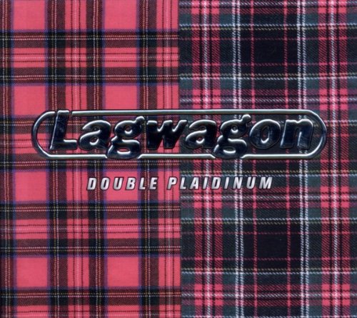 Lagwagon - Double Plaidinum (Reissue)