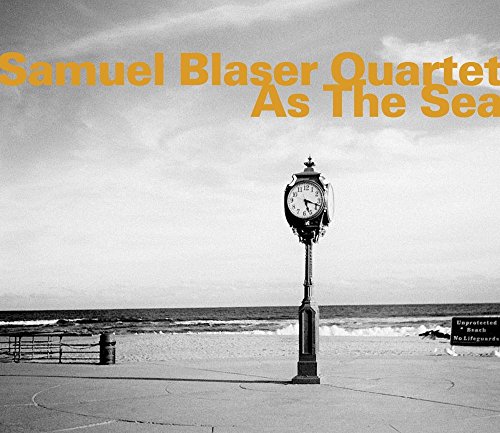 Samuel Quartet Blaser - As the Sea