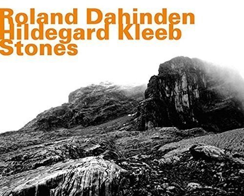 Dahinden , Roland & Kleeb , Hildegard   - Stones