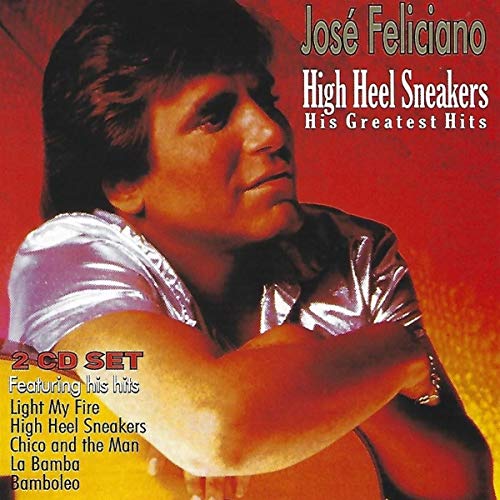 Feliciano , Jose - High Heel Sneakers: His Greatest Hits