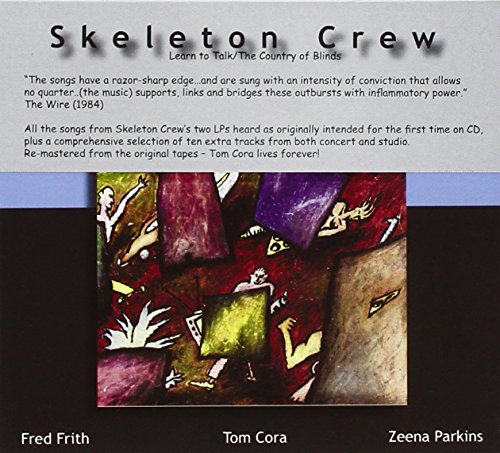 Skeleton Crew - Learn to Talk/Country of Blinds