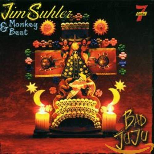 Suhler , Jim & Monkey Beat - Bad Juju