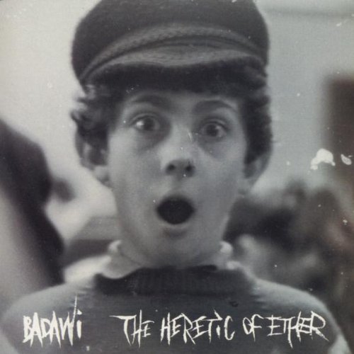 Badawi - The heretic of ether