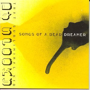 DJ Spooky - Songs Of A Dead Dreamer